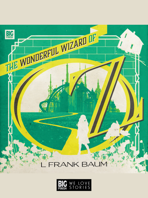 Title details for The Wonderful Wizard of Oz by L. Frank Baum - Available